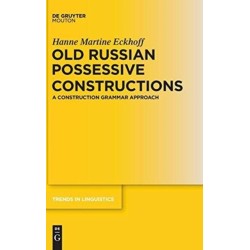 Old Russian Possessive Constructions: A Construction Grammar Approach
