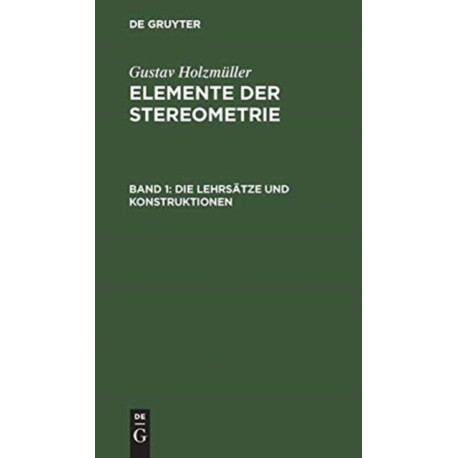 Die Lehrsatze und Konstruktionen