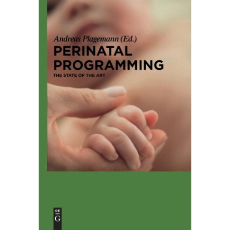 Perinatal Programming: The State of the Art