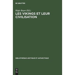 Les Vikings et leur civilisation