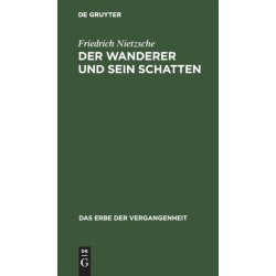 Der Wanderer Und Sein Schatten: Gedichte