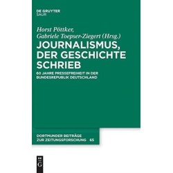 Journalismus, der Geschichte schrieb