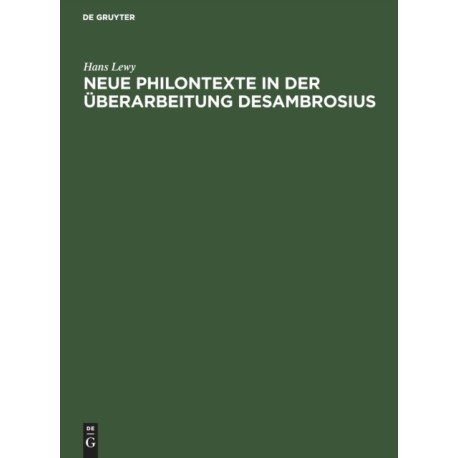 Neue Philontexte in Der Uberarbeitung Desambrosius