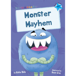 Monster Mayhem: (Blue Early Reader)