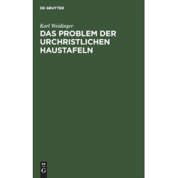 Das Problem Der Urchristlichen Haustafeln