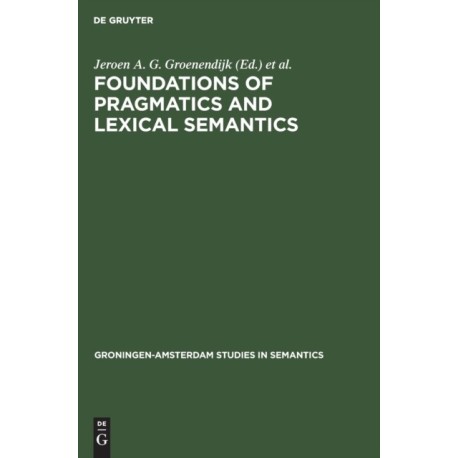 Foundations of pragmatics and lexical semantics