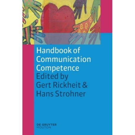 Handbook of Communication Competence