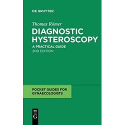 Diagnostic Hysteroscopy: A practical guide