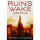 Ruin's Wake