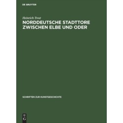 Norddeutsche Stadttore Zwischen Elbe Und Oder