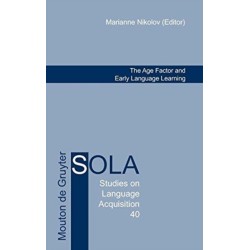 The Age Factor and Early Language Learning