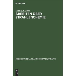 Arbeiten Uber Strahlenchemie