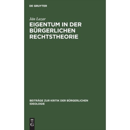 Eigentum in Der Burgerlichen Rechtstheorie