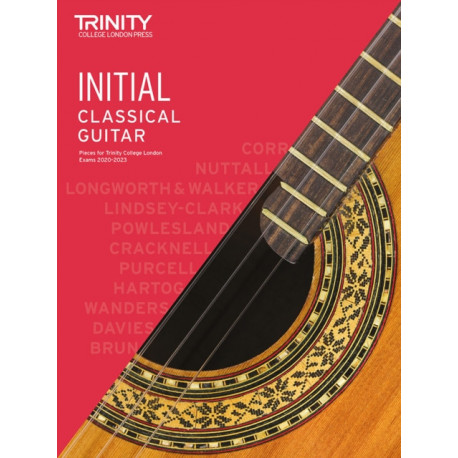 Trinity College London Classical Guitar Exam Pieces From 2020: Initial: Initial