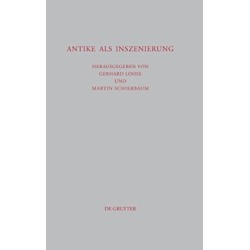 Antike als Inszenierung