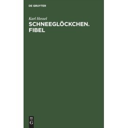 Schneeglockchen. Fibel
