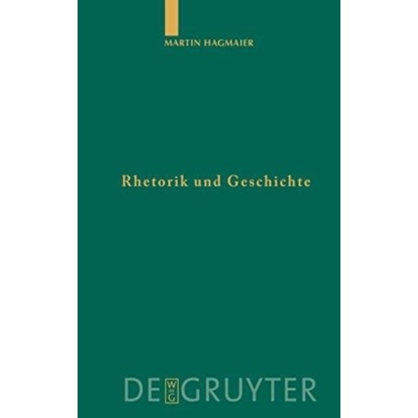 Rhetorik und Geschichte