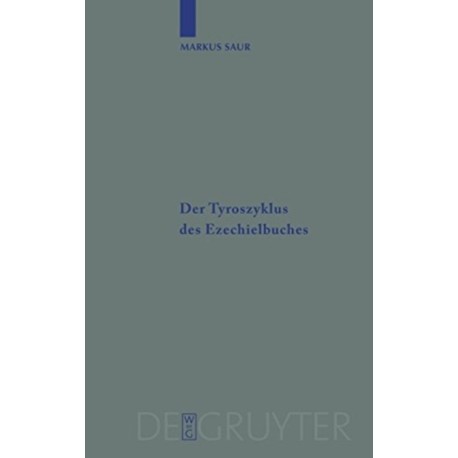 Der Tyroszyklus des Ezechielbuches