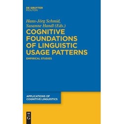 Cognitive Foundations of Linguistic Usage Patterns: Empirical Studies