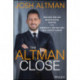 The Altman Close: Million-Dollar Negotiating Tactics from America's Top-Selling Real Estate Agent
