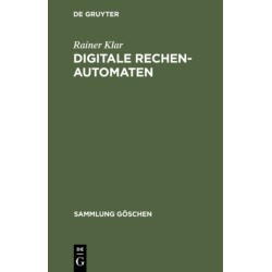 Digitale Rechenautomaten: Eine Einfuhrung