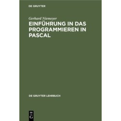 Einfuhrung in Das Programmieren in Pascal: Mit Sonderteil Ucsd-Pascal-System
