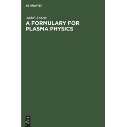 A Formulary for Plasma Physics