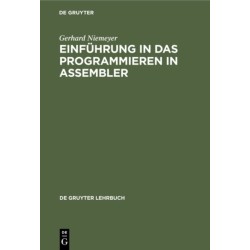 Einfuhrung in Das Programmieren in Assembler: Systeme Ibm, Siemens, UNIVAC Interdata, Ibm-Pc/370
