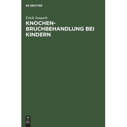 Knochenbruchbehandlung bei Kindern