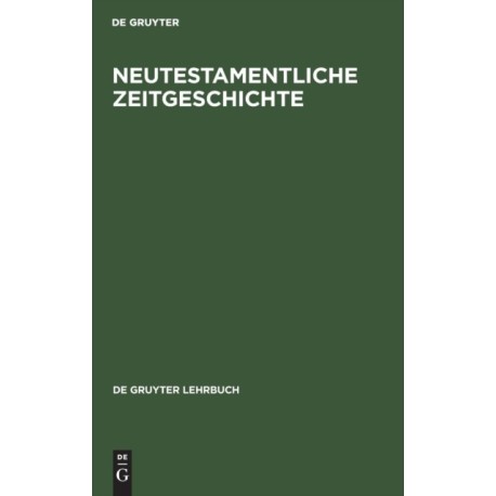 Neutestamentliche Zeitgeschichte