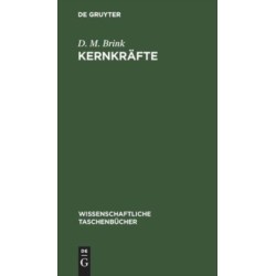 Kernkrafte: Einfuhrung Und Originaltexte