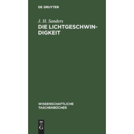 Die Lichtgeschwindigkeit: Einfuhrung Und Originaltexte