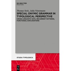 Special Onymic Grammar in Typological Perspective: Cross-Linguistic Data, Recurrent Patterns, Functional Explanations