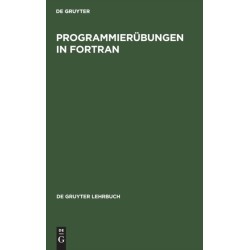 Programmierubungen in FORTRAN