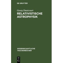 Relativistische Astrophysik