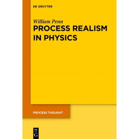 Process Realism in Physics: How Experiment and History Necessitate a Process Ontology