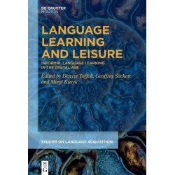 Language Learning and Leisure: Informal Language Learning in the Digital Age