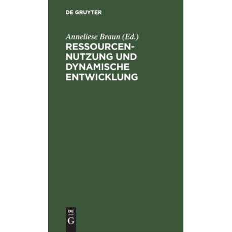 Ressourcennutzung Und Dynamische Entwicklung