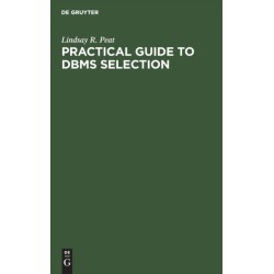 Practical Guide to DBMS Selection