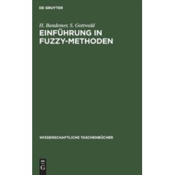 Einfuhrung in Fuzzy-Methoden