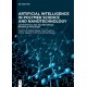 Artificial Intelligence in Polymer Science and Nanotechnology: Autonomous Labs, Polymer Design, Materials Simulation