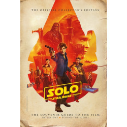 Solo: A Star Wars Story: The Official Collector’s Edition