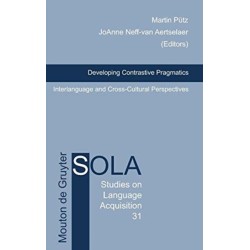 Developing Contrastive Pragmatics: Interlanguage and Cross-Cultural Perspectives