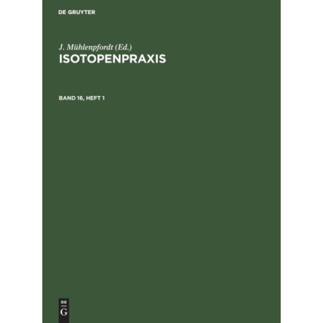 Isotopenpraxis. Band 16, Heft 1