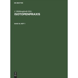 Isotopenpraxis. Band 18, Heft 1