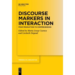 Discourse Markers in Interaction: From Production to Comprehension