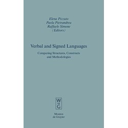 Verbal and Signed Languages: Comparing Structures, Constructs and Methodologies