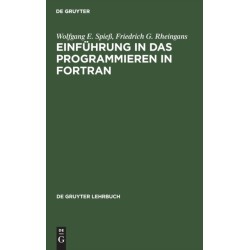 Einfuhrung in das Programmieren in FORTRAN