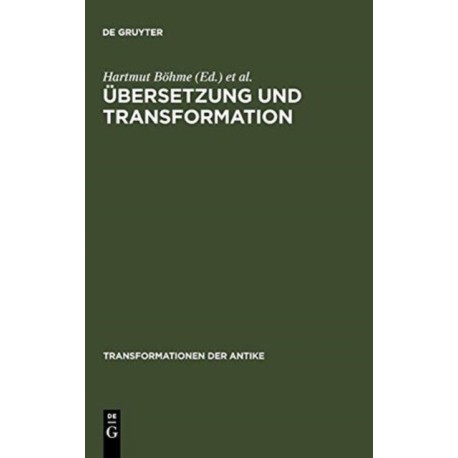 Ubersetzung und Transformation