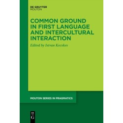 Common Ground in First Language and Intercultural Interaction
